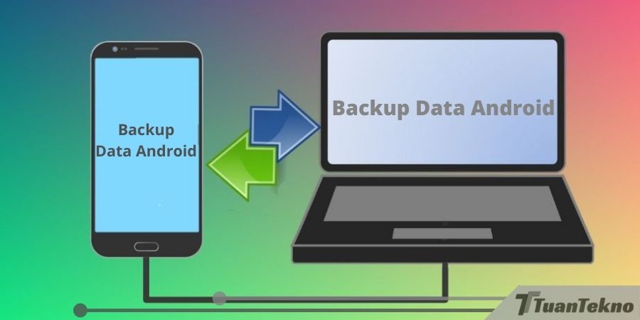 Cara Backup Data Android Ke Komputer