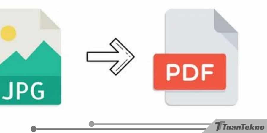 Sangat Mudah Sekali Cara Membuat File JPG Menjadi PDF